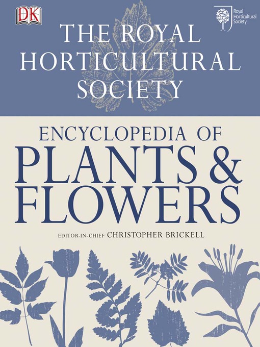 Title details for RHS Encyclopedia of Plants and Flowers by Christopher Brickell - Available
